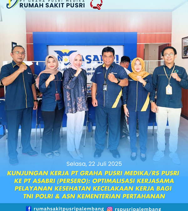 Kunjungan Kerja PT Graha Pusri Medika / RS Pusri Ke PT ASABRI (PERSERO) : Optimalisasi Kerjasama Pelayanan Kesehatan Kecelakaan Kerja Bagi TNI POLRI & ASN Kementerian Pertahanan