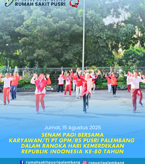 Senam Pagi Bersama Karyawan/Ti PT GPM/RS PUSRI Palembang Dalam Rangka Hari Kemerdekaan Republik Indonesia Ke-80 Tahun